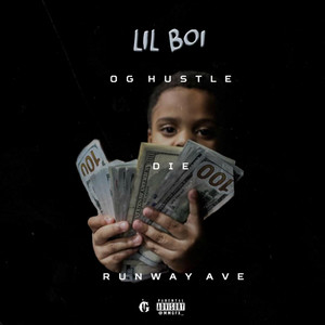 Lil Boi (feat. Die & Runway Ave) by O.G. Hustle, Die, Runway Ave