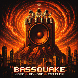 Bassquake by JOKA, Re-Vane, Extiler