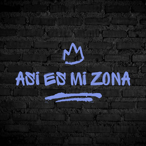 Asi Es Por Mi Zona by LilFox395, Lucker A.g
