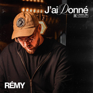 J'ai donné by Rémy