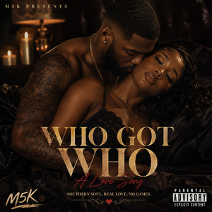 Who Got Who by M5K