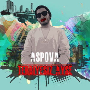 Terbiyesiz Ayşe - song and lyrics by Aspova | Spotify