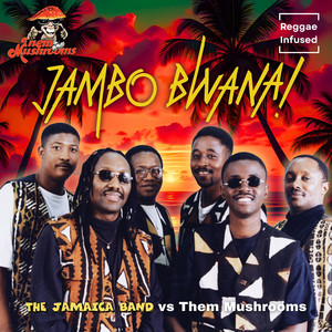 The Jamaica Band - Jambo Bwana - Reggae Infused (feat. Them Mushrooms) [Reggae Soul Radio Edit]