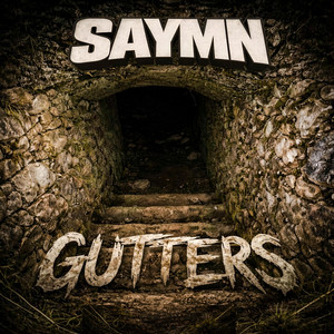 GUTTERS by SAYMN