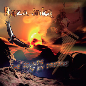The Sounds of My Dreams by Raza Inka