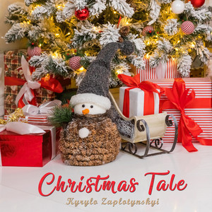 Kyrylo Zaplotynskyi — Christmas Tale