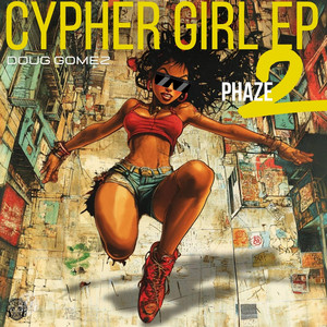 Cypher Girl EP Phaze 2