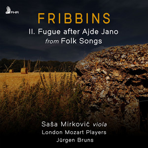 FRIBBINS: II. Fugue after Ajde Jano from Folk Songs