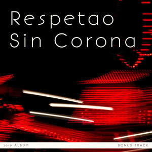 respetao sin corona by Deangelis.Beatrice