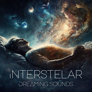 Interstelar Dreaming Sounds: Relaxing Night with Cosmic Sounds