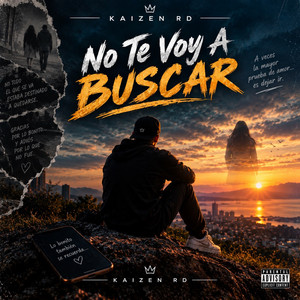 No Te Voy A Buscar by Kaizen RD
