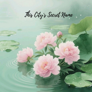 Sea South - This City's Secret Name