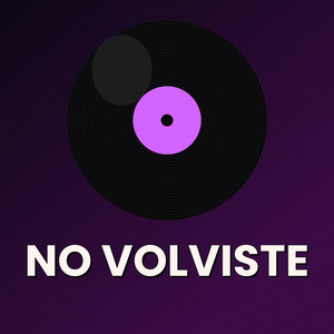 No Volviste by Ariel1212