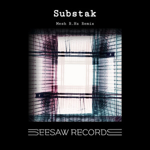 Mesh - R.Hz Remix by Substak, R.Hz