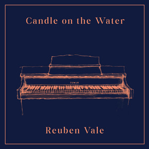 Candle On The Water - Piano Version by Reuben Vale