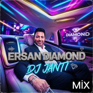 ERSAN DİAMOND - Mix by Dj Janti