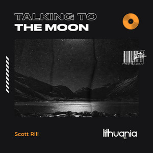 Talking to the Moon by Scott Rill