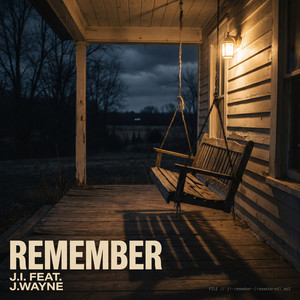 Remember by J.I., J.Wayne