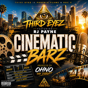 Cinematic Bars by Roc C, Phoenix Flame, Third Eyez, RJ Payne