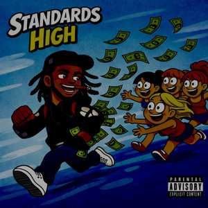 Standards High by ReallySlime8