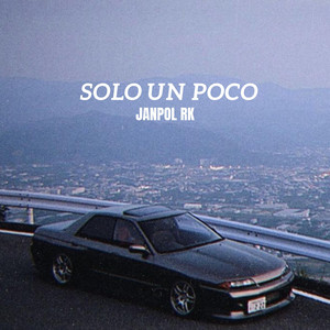 Solo un poco by Janpol RK