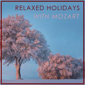 Relaxed Holidays with Mozart album