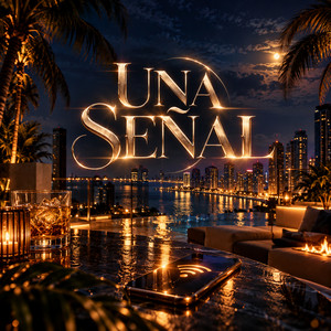 Una Señal by Geanela Btty
