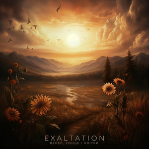 Exaltation — Верес, сонце і квітки