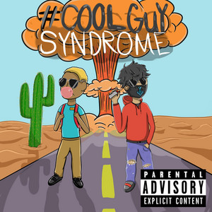 Cool Guy Syndrome (feat. Mastamiind)
