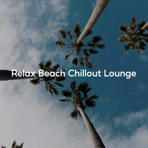 Relax Beach Chillout Lounge