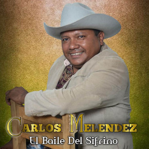 Carlos Melendez - El Baile del Sifrino