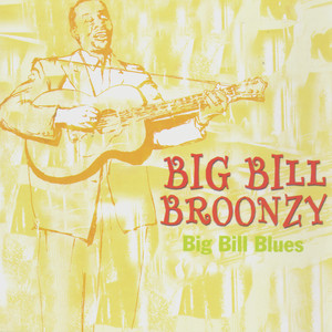 Broonzy Big Broonzy Bill Big Bill BBL7113 PHILIPS 英LP /00260
