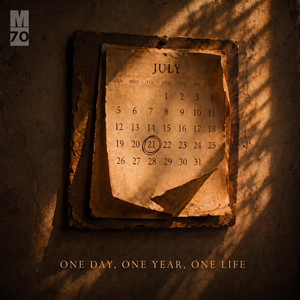 One Day, One Year, One Life by M70