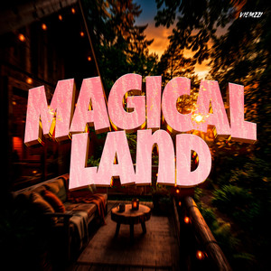 MAGICAL LAND by Viemzzi