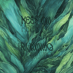Keep On Running by gorzøth