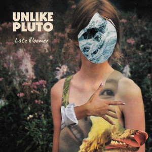 Late Bloomer by Unlike Pluto
