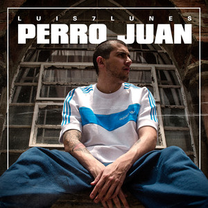 Perro Juan by Luis7Lunes, Afterclass, Dj J.L.P