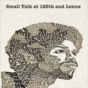 Small Talk at 125th and Lenox - Album by Gil Scott-Heron | Spotify