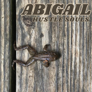 Abigail by Hustle Souls