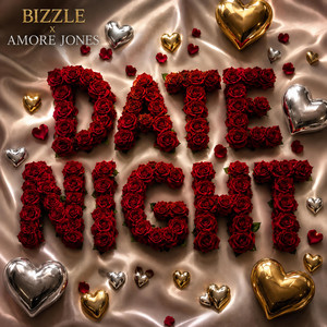 Date Night by Bizzle, Amore Jones