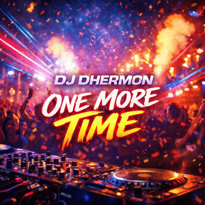 One More Time by DJ Dhermon