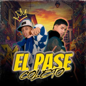 Yova Perreo & Giomar - El Pase Coleto (feat. LazKing)