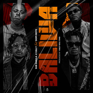 Sub Sabala - BALIWA (feat. Vally & Dope Boys)