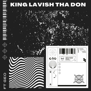 Fucking Around by King Lavish Tha Don, GEO