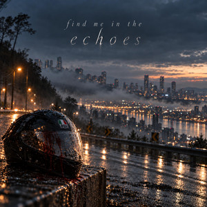 Find me in the echoes by Kristynamorcinko