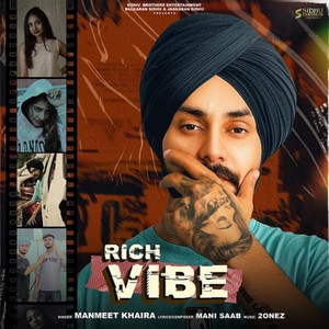 Rich Vibe by Manmeet Khaira