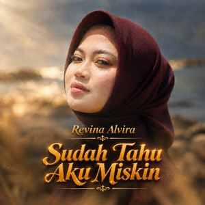 Sudah Tahu Aku Miskin