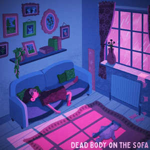 Dead Body On The Sofa by Cordelia Chatfield