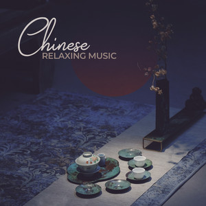 Chinese Relaxing Music album