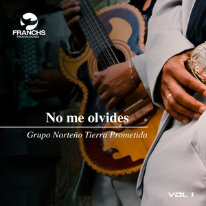 Grupo Norteño Tierra Prometida poster